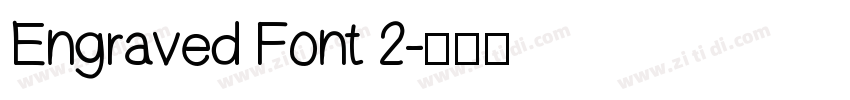 Engraved Font 2字体转换
